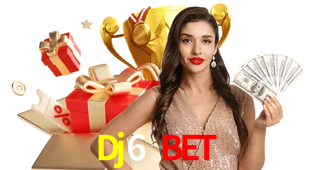 Dj6 Bet